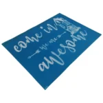 Silkscreen Stencil Come In We Are Awesome 26.5 x 19cm_A113_1