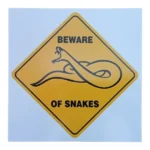 Beware Of Snakes Sign | 19x19cm
