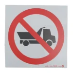 No Heavy Vehicle Safety Sign 19x19cm